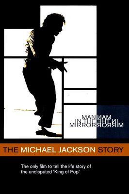 Man in the Mirror: The Michael Jackson Story poster