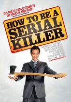 How to Be a Serial Killer 