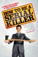 Film - How to Be a Serial Killer