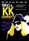Film Who Is KK Downey?
