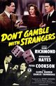 Film - Don't Gamble with Strangers