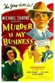 Film - Murder Is My Business