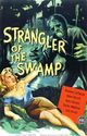 Film - Strangler of the Swamp