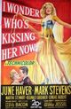 Film - I Wonder Who's Kissing Her Now