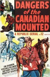 Poster Dangers of the Canadian Mounted