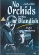 Film - No Orchids for Miss Blandish