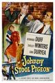 Film - Johnny Stool Pigeon