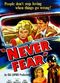 Film Never Fear