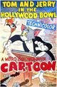 Film - Tom and Jerry in the Hollywood Bowl