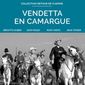 Poster 2 Vendetta en Camargue