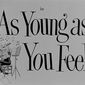 Poster 4 As Young as You Feel