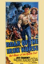 Roar of the Iron Horse, Rail-Blazer of the Apache Trail