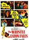Film The Whistle at Eaton Falls