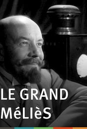 Poster Le grand Méliès