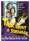 Film Talk About a Stranger