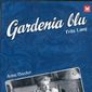 Poster 8 The Blue Gardenia