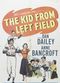 Film The Kid from Left Field