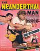 Film - The Neanderthal Man