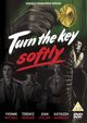 Film - Turn the Key Softly