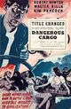 Film - Dangerous Cargo