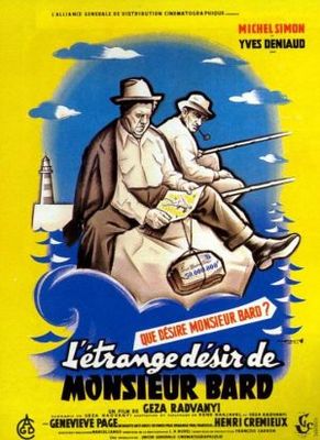 L'étrange désir de Monsieur Bard poster