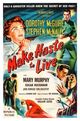 Film - Make Haste to Live