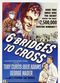 Film Six Bridges to Cross