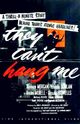 Film - They Can't Hang Me