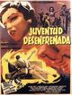 Film - Juventud desenfrenada