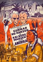 Med Gunnar Nu-Hansen og Kai Berg Madsen gennem Amerika