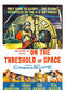 Film On the Threshold of Space
