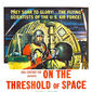 Poster 1 On the Threshold of Space