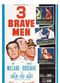 Film Three Brave Men