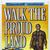 Walk the Proud Land