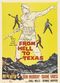 Film From Hell to Texas