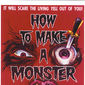 Poster 1 How to Make a Monster
