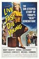 Film - Live Fast, Die Young