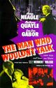 Film - The Man Who Wouldn't Talk