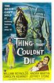 Film - The Thing That Couldn't Die