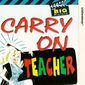 Poster 3 Carry on Teacher