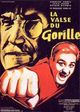 Film - La valse du gorille