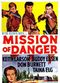 Film Mission of Danger