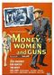 Film Money, Women and Guns