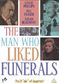 Film The Man Who Liked Funerals