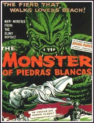 The Monster of Piedras Blancas poster