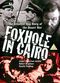 Film Foxhole in Cairo