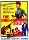 Film The High Powered Rifle