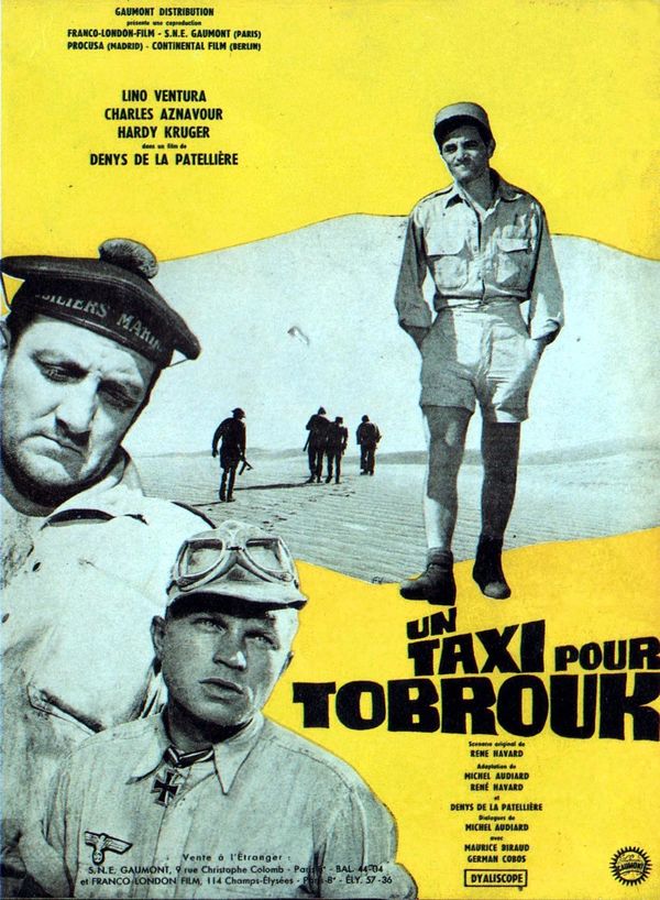 Un taxi pour Tobrouk - Un taxi pentru Tobruk (1960) - Film - CineMagia.ro