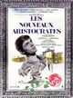 Film - Les nouveaux aristocrates