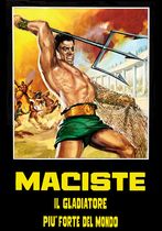 Maciste, il gladiatore più forte del mondo